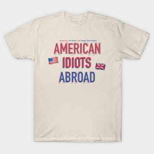 American Idiots Abroad Logo (With Names) T-Shirt